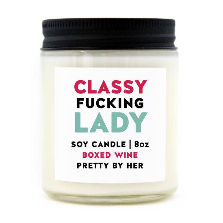 Classy Fucking Lady | Soy Wax Candle