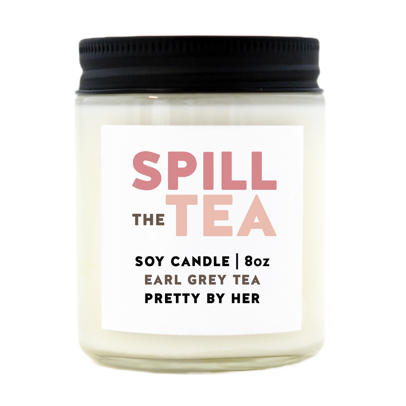 Spill The Tea Spring Candle